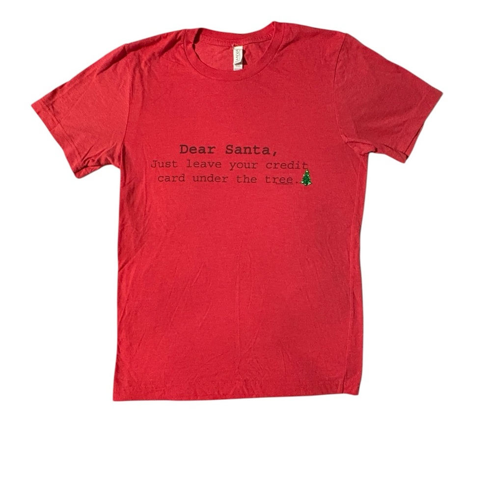 Funny Christmas Tee “Dear Santa Leave your Credit Card” Red Holiday T Shirt SM